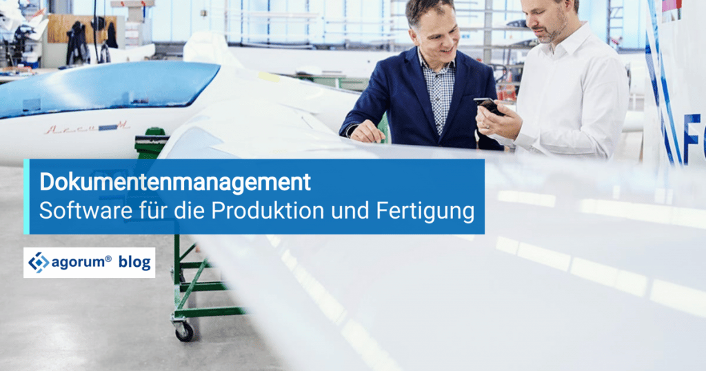 Dokumentenmanagement Produktion Fertigung