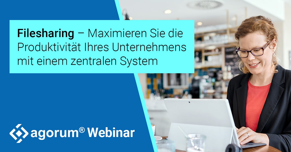 Webinar Filesharing Produktivität durch ein zentrales System steigern