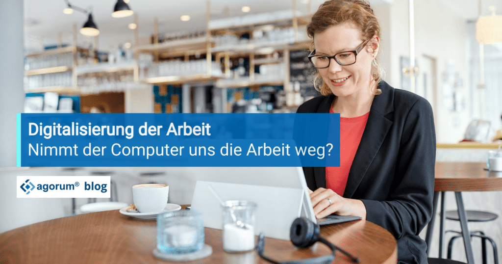 Digitalisierung der Arbeit