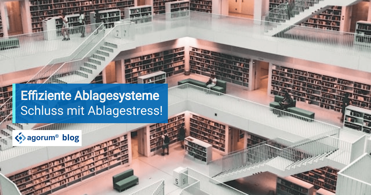 Effiziente Ablagesysteme: Schluss mit Ablagestress!