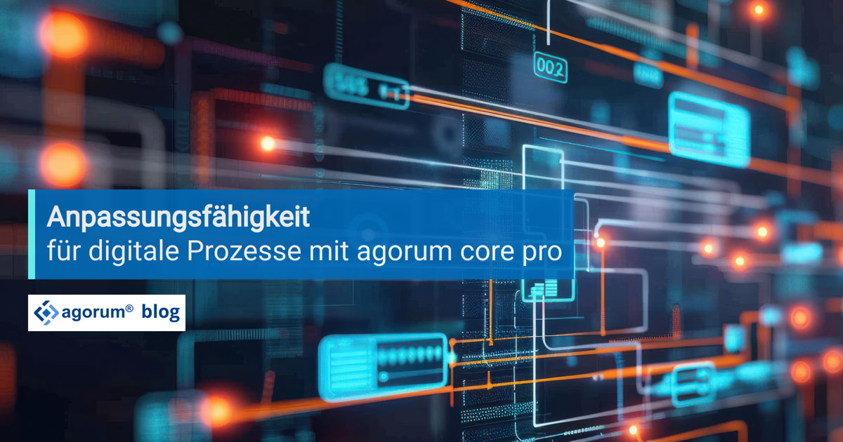 Anpassungsfähigkeit von agorum core pro