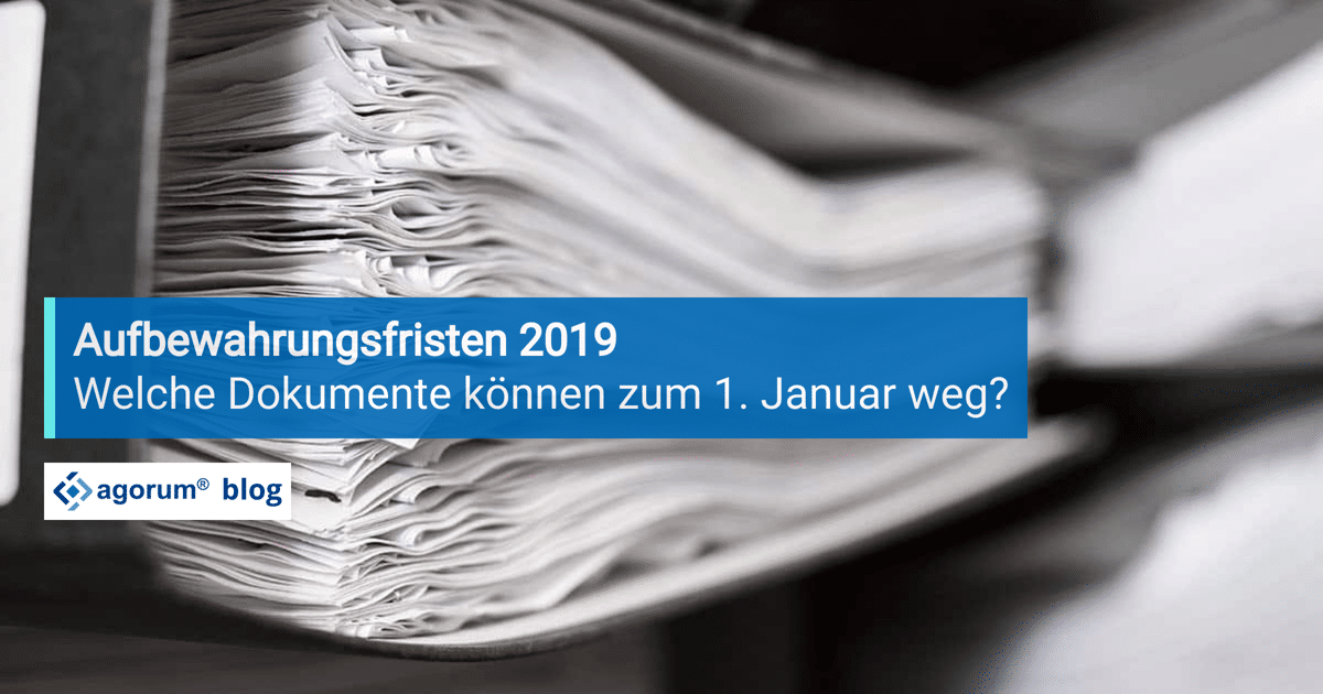 Aufbewahrungsfristen 2019