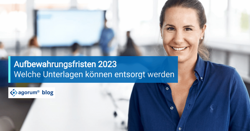 Aufbewahrungsfristen 2023