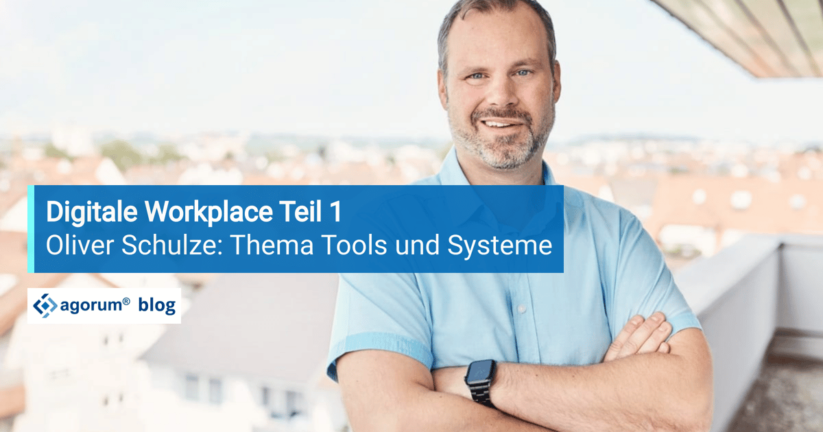 Digital Workplace bei agorum Software - Teil 1