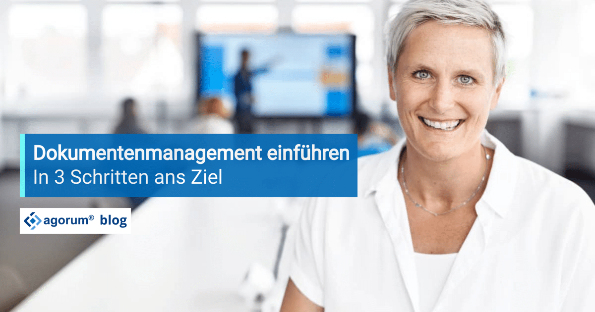 Dokumentenmanagement einführen agorum core