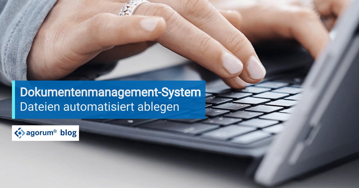 Dokumentenmanagement System agorum core