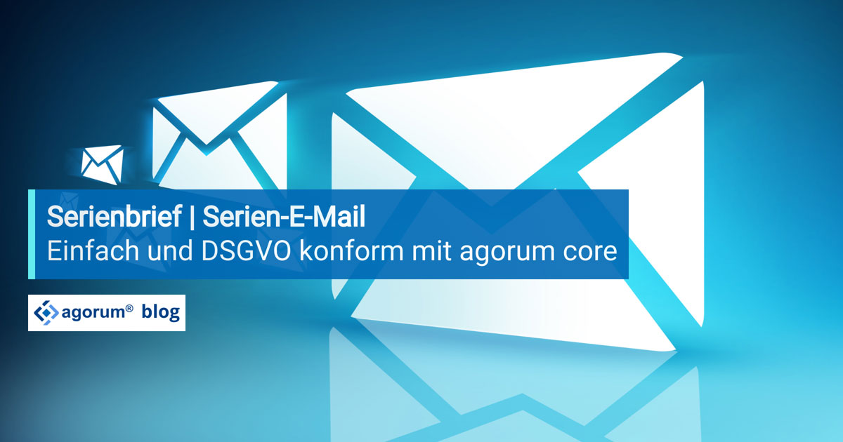 DSGVO-konforme Serien-e-Mails versenden